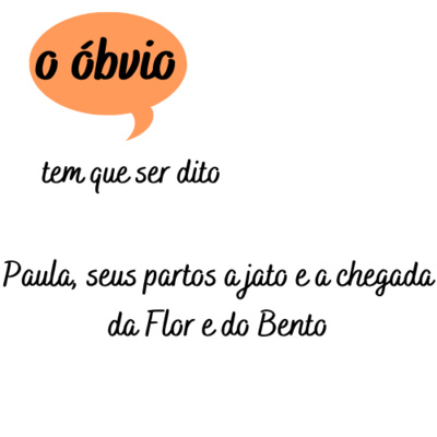 O Óbvio Tem Que Ser Dito