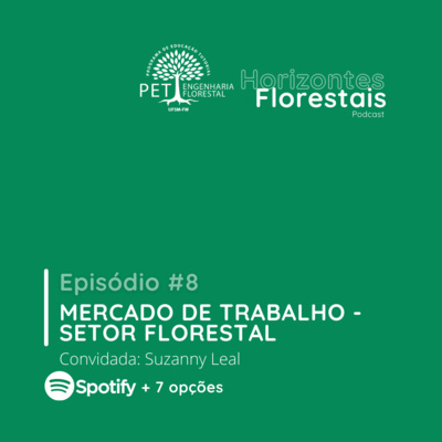 Episódio 8 - Mercado de Trabalho - Setor Florestal