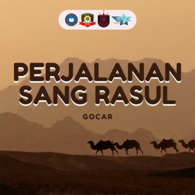 SHARE A STORY#14 Perjalanan Sang Rasul