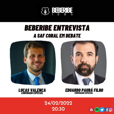 #195 - Beberibe Entrevista - Lucas Valença e Eduardo Paurá Filho, falando sobre a SAF no SCFC. episode artwork