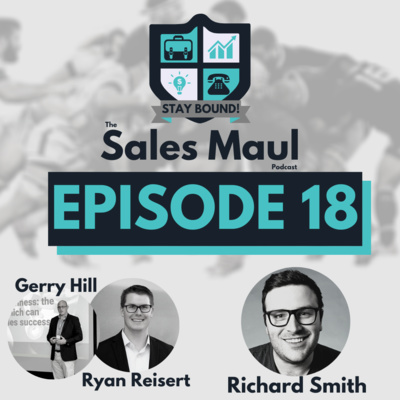 Episode 18 - Sales Mauling with Richard Smith