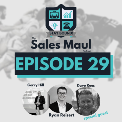 Episode 29 - Sales Mauling with Dave Rees