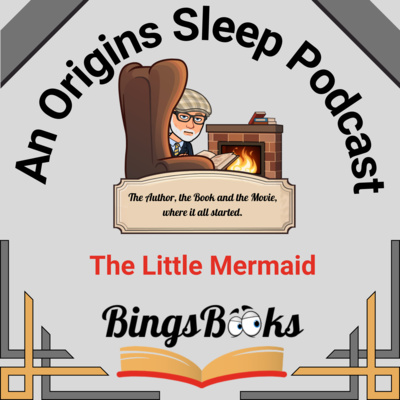 An Origins Sleep Podcast (The Little Mermaid) An Origins Sleep Podcast (The Little Mermaid)