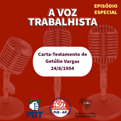 EP#6-Carta-Testamento de Getúlio Vargas 