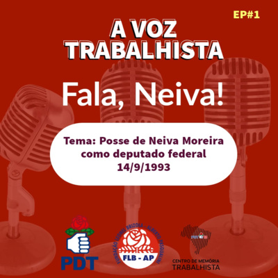 EP#14-Posse de Neiva Moreira como deputado federal.