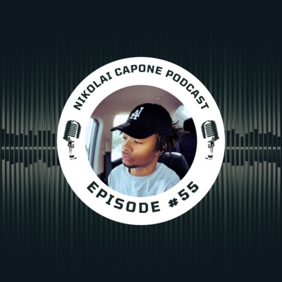 Nikolai Capone Podcast #55 ft. TayOnTheTrack (Metaverse, GTA+ , & Will Smith smacks Chris Rock)