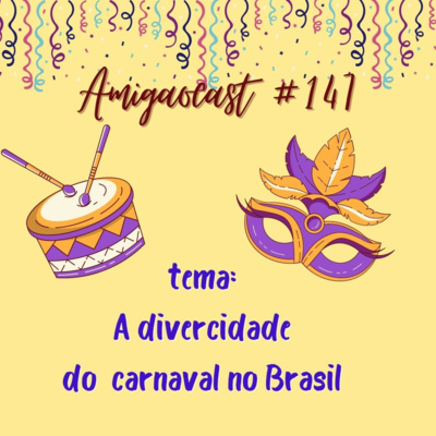 Episódio 147- A divercidade do carnaval no Brasil episode artwork
