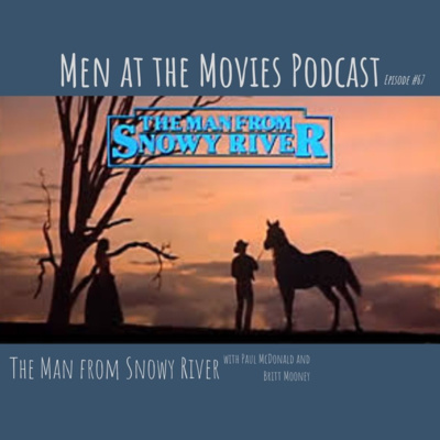 The Man from Snowy River with Paul McDonald and Britt Mooney