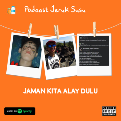 Podcast Jeruk Susu