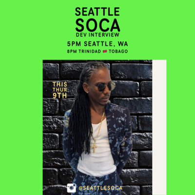 Dev Interview on Seattle Soca Dev Interview on Seattle Soca