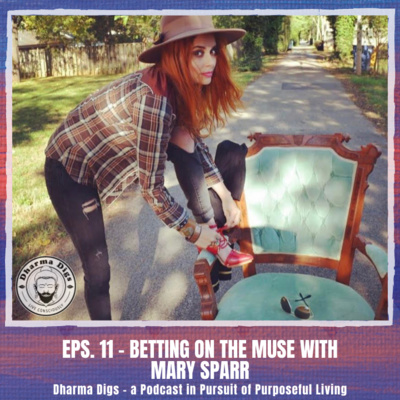 Eps. 11 - Mary Sparr - Betting on the Muse