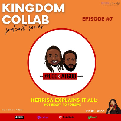 KINGDOM COLLAB: KERRISA EXPLAINS IT ALL