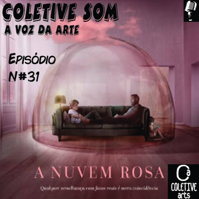 Episódio 31: A Nuvem Rosa