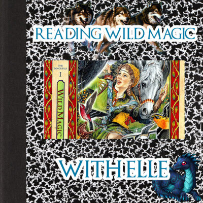 Reading Wild Magic with Elle