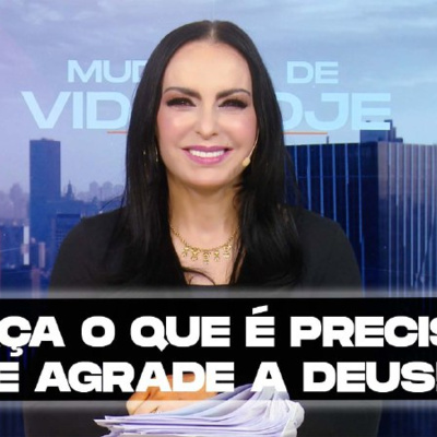 Faça o que é preciso e agrade a Deus! || Mudança de Vida Hoje