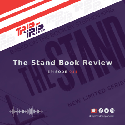 Trip Mo, Trip Ko: The Stand Spoiler-Free Book Review