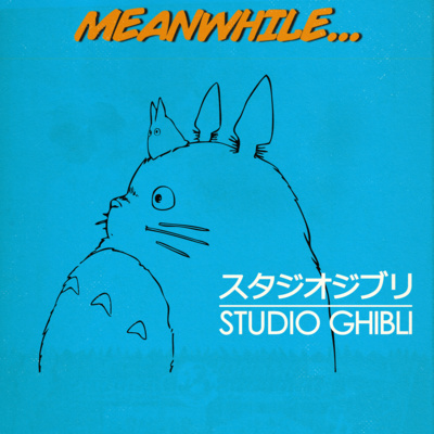 The Worlds of Ghibli