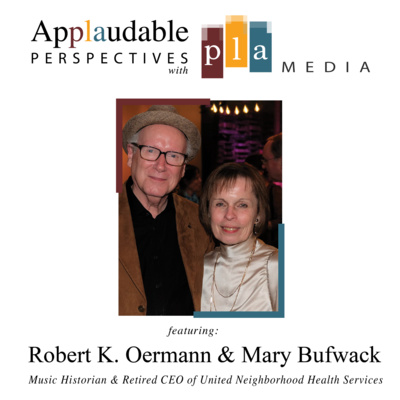 Episode 16 - Part 1 Applaudable Perspectives featuring Robert K. Oermann and Mary Bufwack 