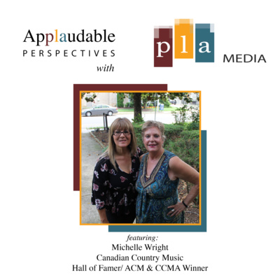  Episode 35- Applaudable Perspectives featuring Michelle Wright