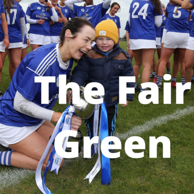 The Fair Green (Rosie Crowe McKeever - Cavan) - Monday, 25th April 2022