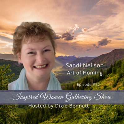 S1E10: Sandi Neilson - Art of Homing