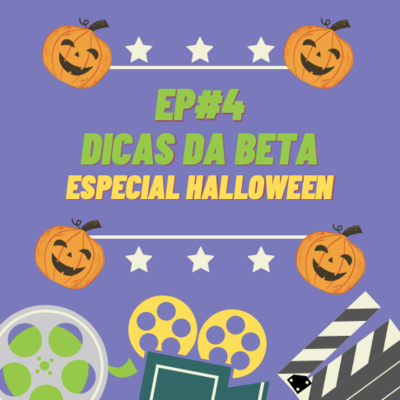 Ep#4 - Dicas da Beta: Especial Halloween