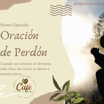 Oración de Perdón