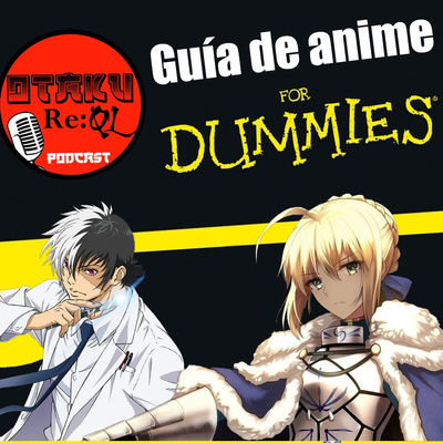 Anime 102: Anime for (Not so) dummies and (Not so) normies (o sea, para los no tan nuevos) episode artwork