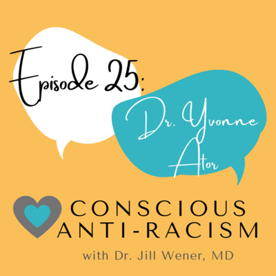Episode 25: Dr. Yvonne Ator