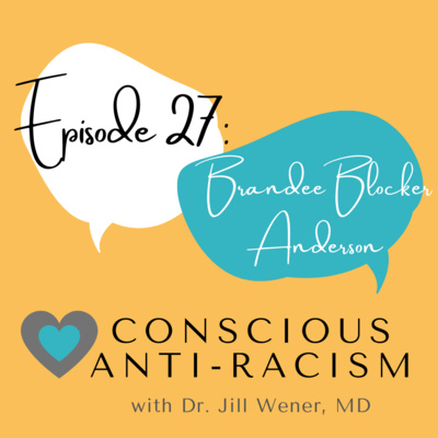 Episode 27: Brandee Blocker Anderson
