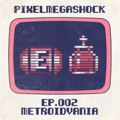 Pixel Mega Shock - 002 - Metroidvania