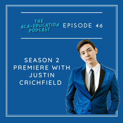 Episode 46: Season 2 Premiere with Justin Crichfield