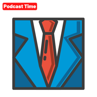 Podcast Time