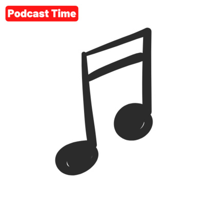 Podcast Time