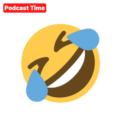 Podcast Time