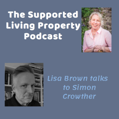 The Supported Living Property Podcast