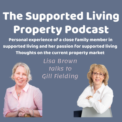 The Supported Living Property Podcast