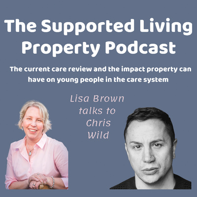 The Supported Living Property Podcast