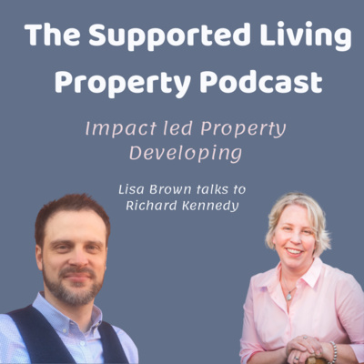 The Supported Living Property Podcast