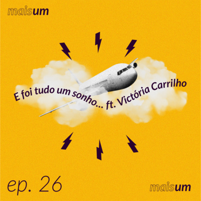 Mais Um: O Podcast