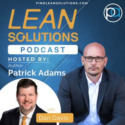 Managing Lean Culture in a Large Global Company with Dan Davis