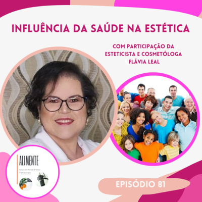 Influência da Saúde na Estética