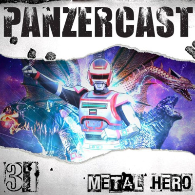 Ep 031 - Metal Hero