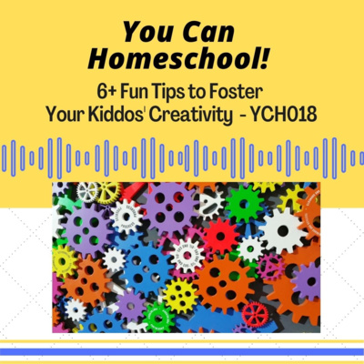 6+ Fun Tips to Foster Your Kiddos' Creativity - YCH018