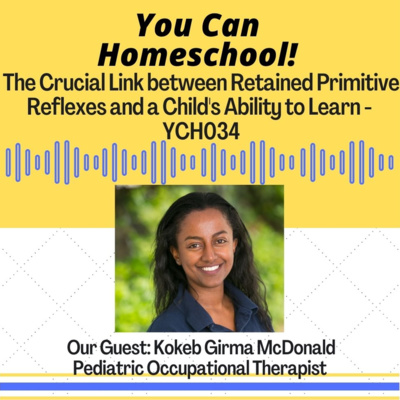 The link between primitive reflexes and a child's ability to learn - YCH034