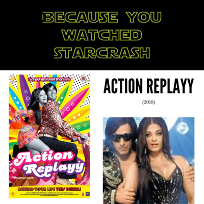 Action Replayy (2010) - Because You Watched Starcrash