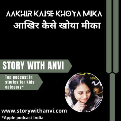 Story With Anvi, Stories For Kids In Hindi