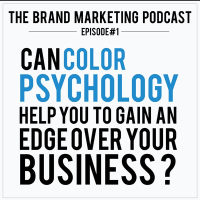 The Brand Marketing Podcast: Digital Marketing Insights & Startup Lessons