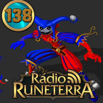 Rádio Runeterra 138 - As Piores Lores de Runeterra