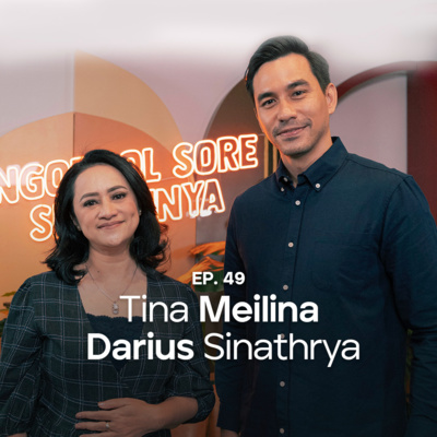 NSS Ep49 - Darius & Tina Meilina : Prinsip penting memiliki gaya hidup & masa depan lebih baik episode artwork